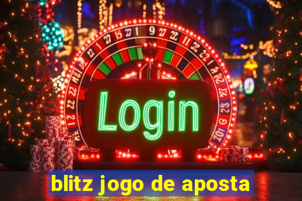 blitz jogo de aposta